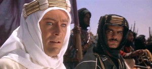 Peter O' Toole (with Omar Sharif), as British Lt. T.E. Lawrence in Lawrence of Arabia.